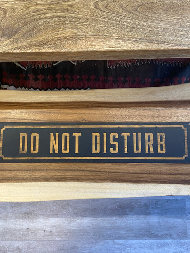 Do Not Disturb Metal Sign