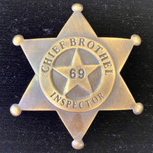Load image into Gallery viewer, Solid Brass Antique Finish Chief Brothel Inspector Badge