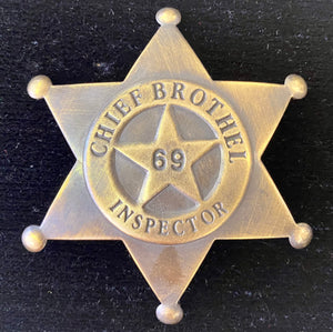 Solid Brass Antique Finish Chief Brothel Inspector Badge