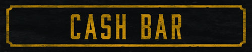 Cash Bar metal sign